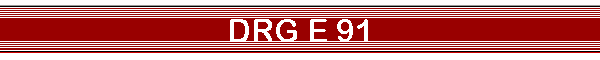 DRG E 91